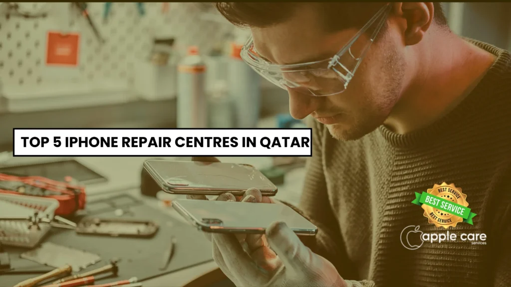 Top 5 iPhone Repair Centres in Qatar
